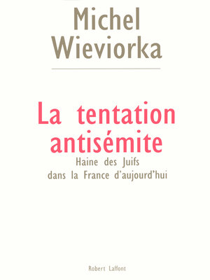 cover image of La tentation antisémite